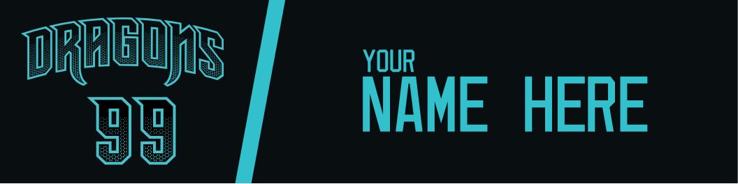 CUSTOM River Dragons Name Plate